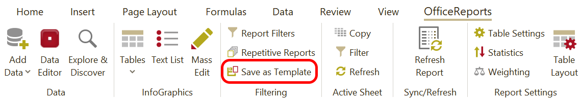 Save as Template in the OfficeReports Ribbon Tab